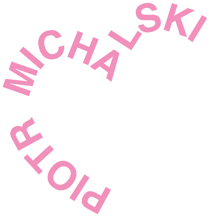 PIOTR MICHALSKI <3